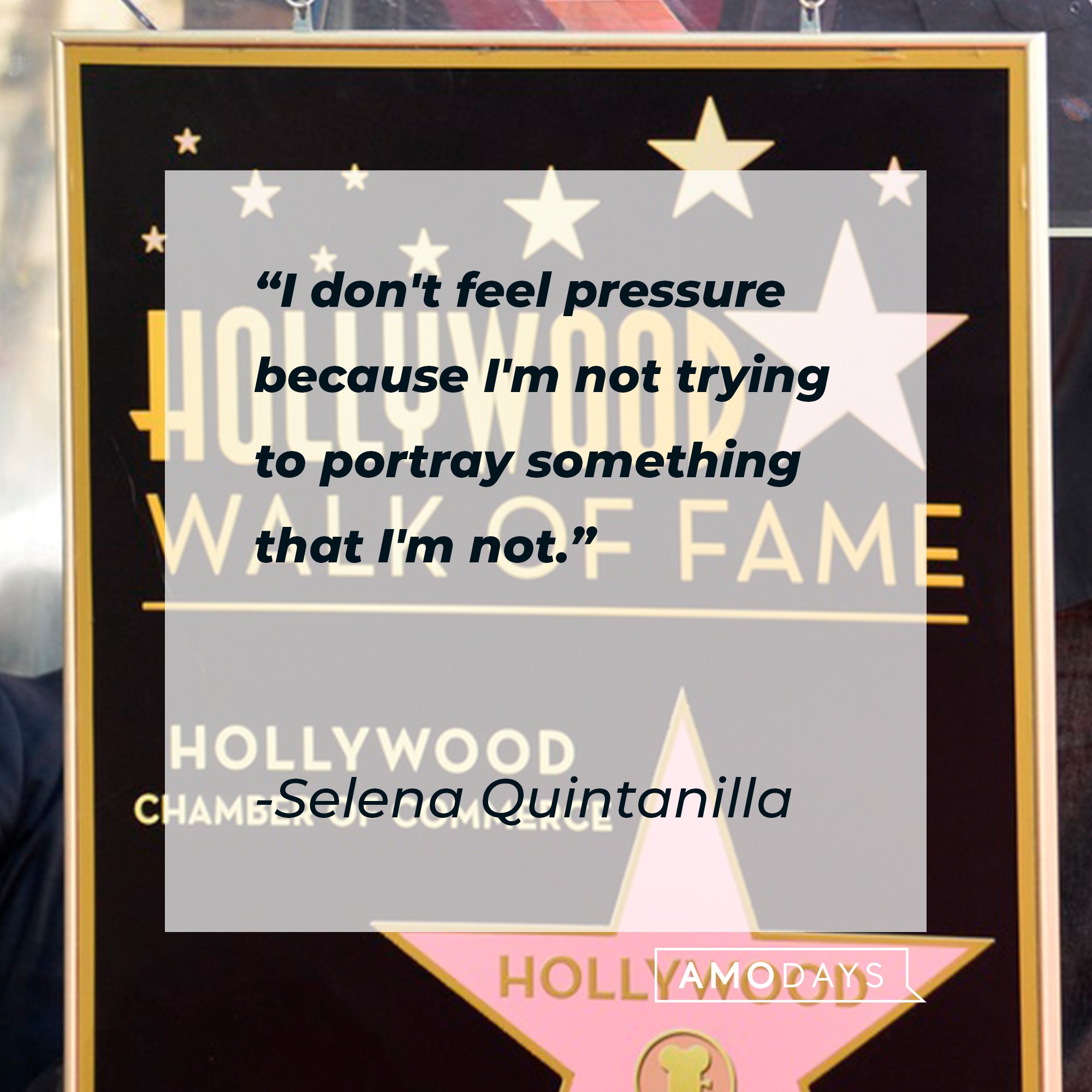 Selena Quintanilla's quote: "I don't feel pressure because I'm not trying to portray something that I'm not." | Image: AmoDays