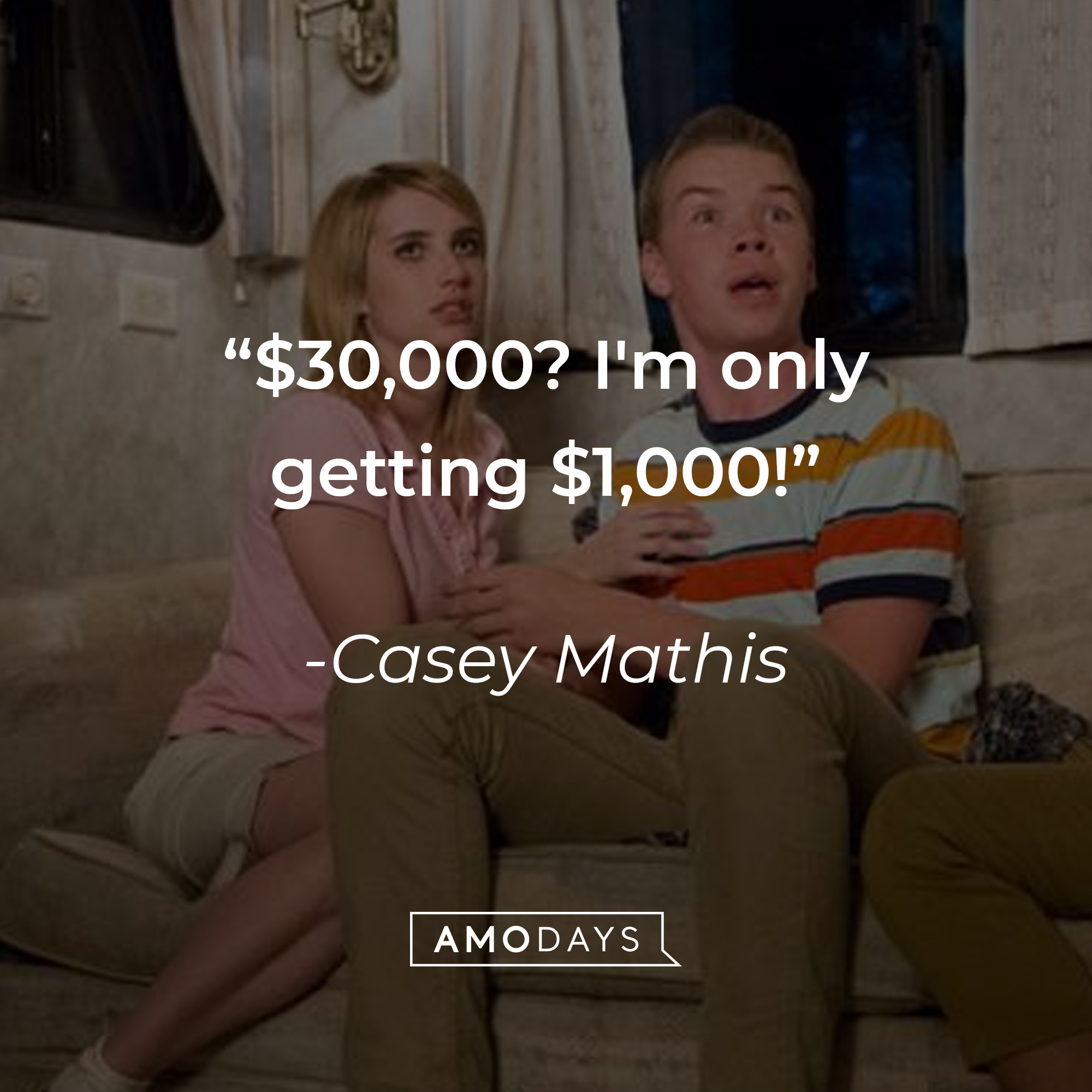 Casey Mathis' quote: “$30,000? I'm only getting $1,000!” | Source: facebook.com/WereTheMillersUK