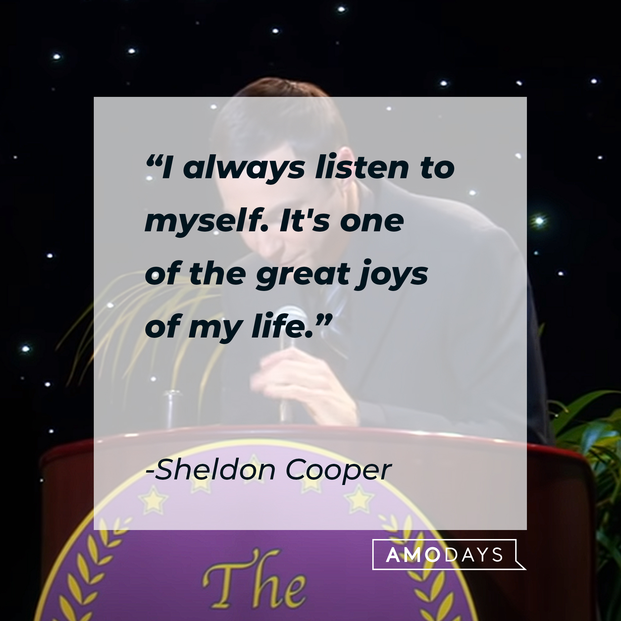 Sheldon Cooper's quote: "I always listen to myself. It's one of the great joys of my life." | Source: youtube.com/warnerbrostv