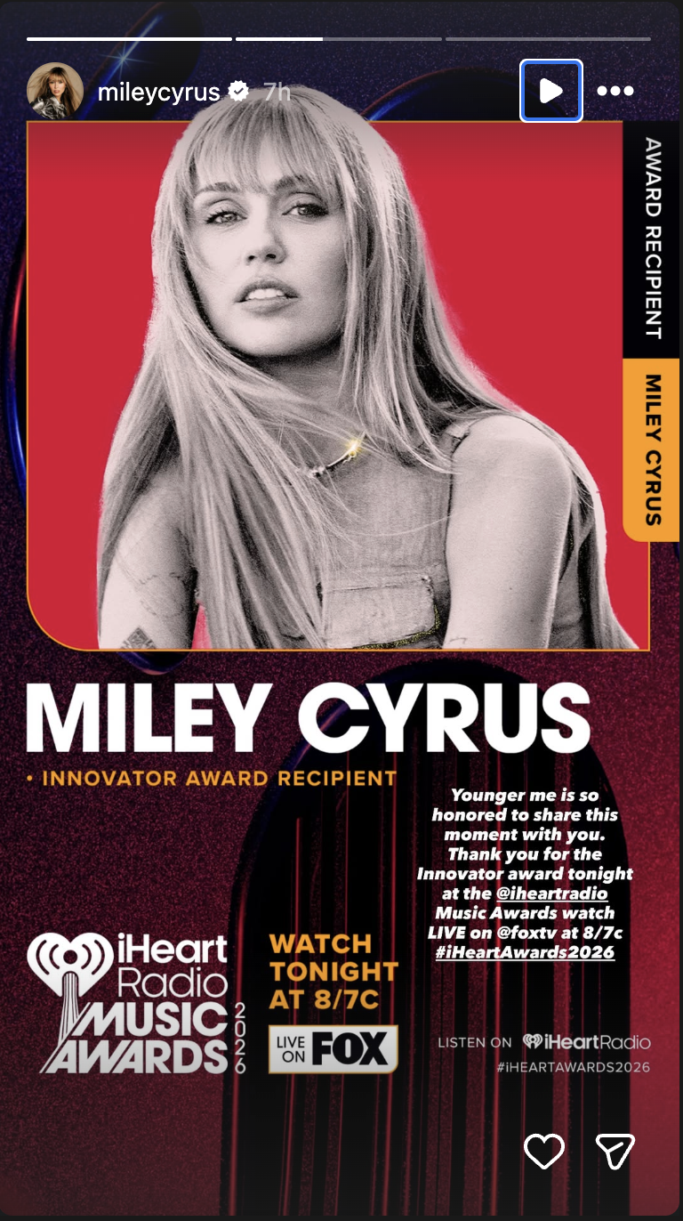 Miley Cyrus' Instagram Story after she won the Innovator Award, posted in March 2026. | Source: Instagram/mileycyrus