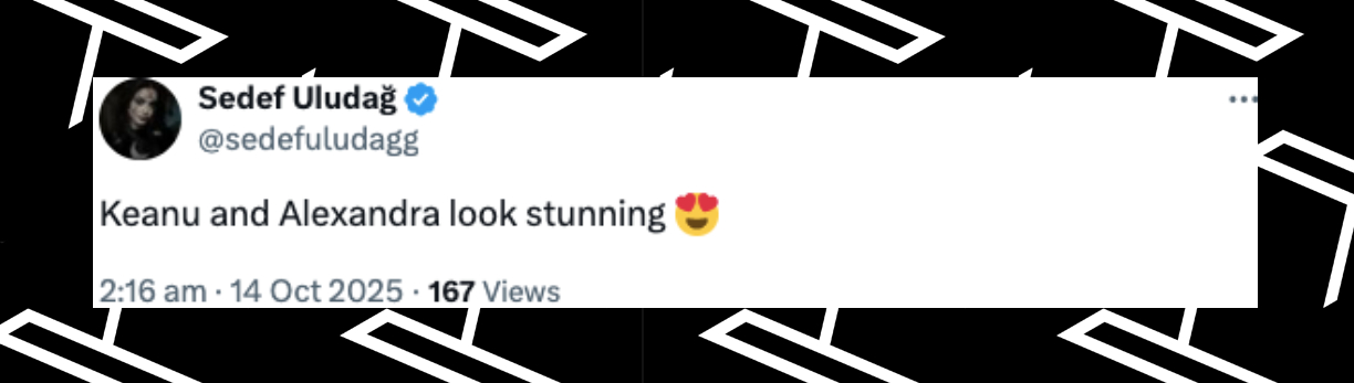 Fan comment about Keanu Reeves and Alexandra Grant, posted on October 14, 2025. | Source: X/@sedefuludagg