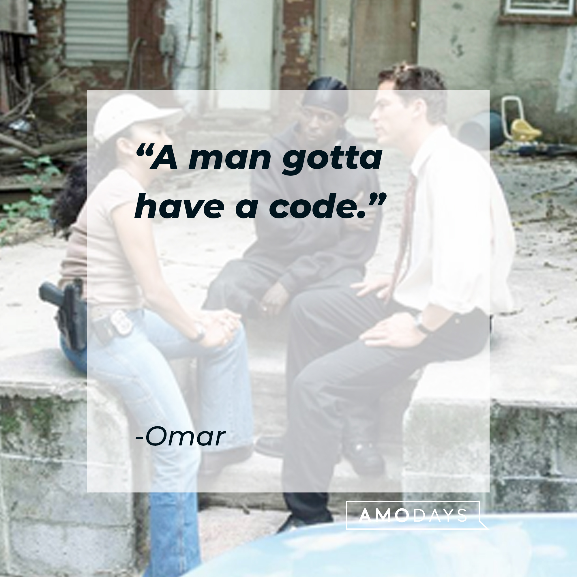 Omar's quote: "A man gotta have a code." | Source: facebook.com/TheWire