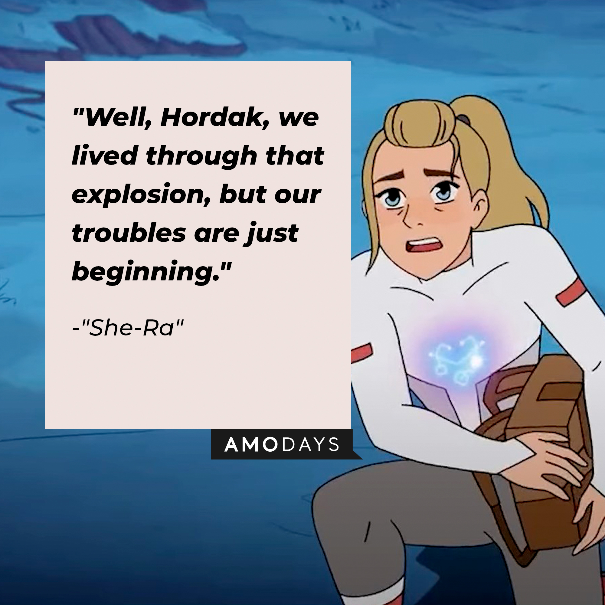 "She-Ra's" quote: "Well, Hordak, we lived through that explosion, but our troubles are just beginning." | Source: Facebook.com/DreamWorksSheRa