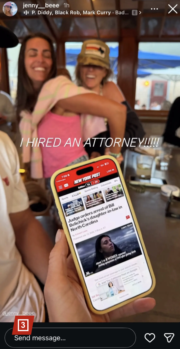 Jennifer Schmitt Belichick shared this Instagram Story after news of the arrest order surfaced, writing, "I HIRED AN ATTORNEY!!!!!" over a screenshot of the New York Post's coverage. | Source: Instagram/jenny__beee