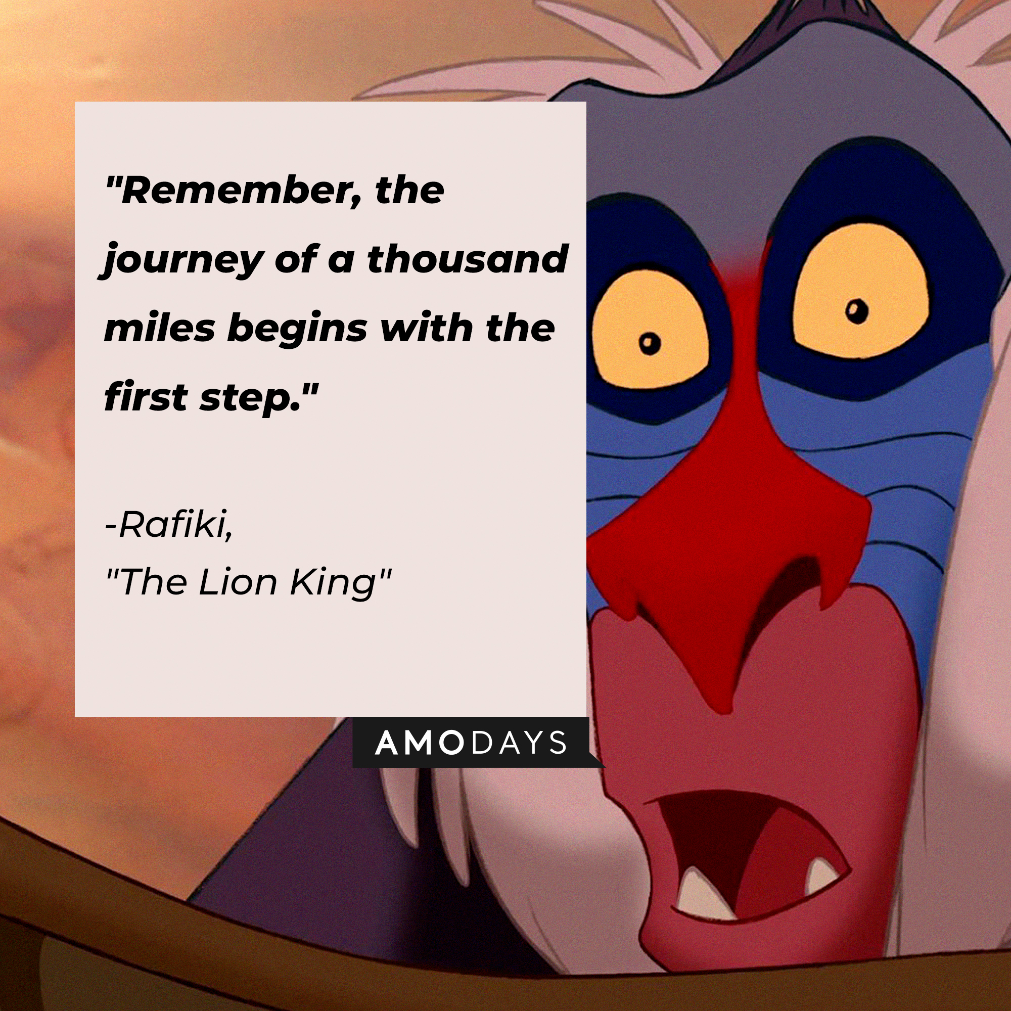 Rafiki with his quote: "Remember, the journey of a thousand miles begins with the first step." | Source: Facebook.com/DisneyTheLionKing