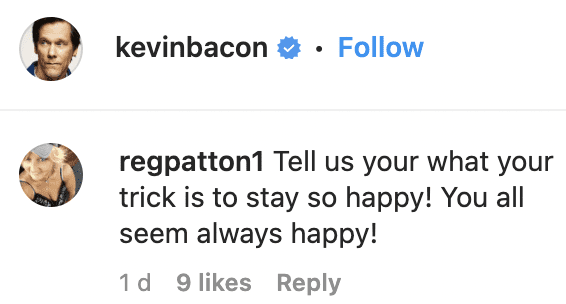 A Kevin Bacon fan responding on his February 14, 2023, Instagram post dedicated to his wife, Kyra Sedgwick | Source: Instagram/kevinbacon