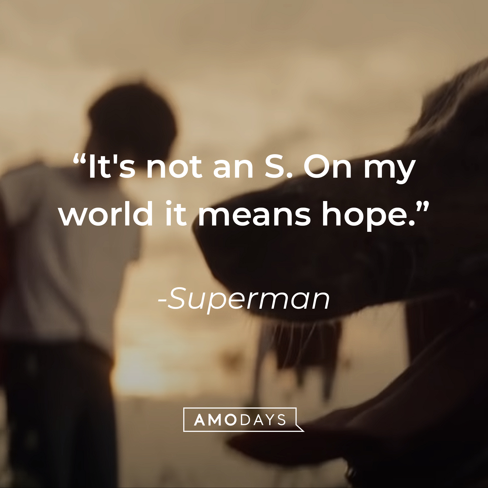 Superman's quote: "It's not an S. On my world it means hope." | Source: Youtube.com/WarnerBrosPictures