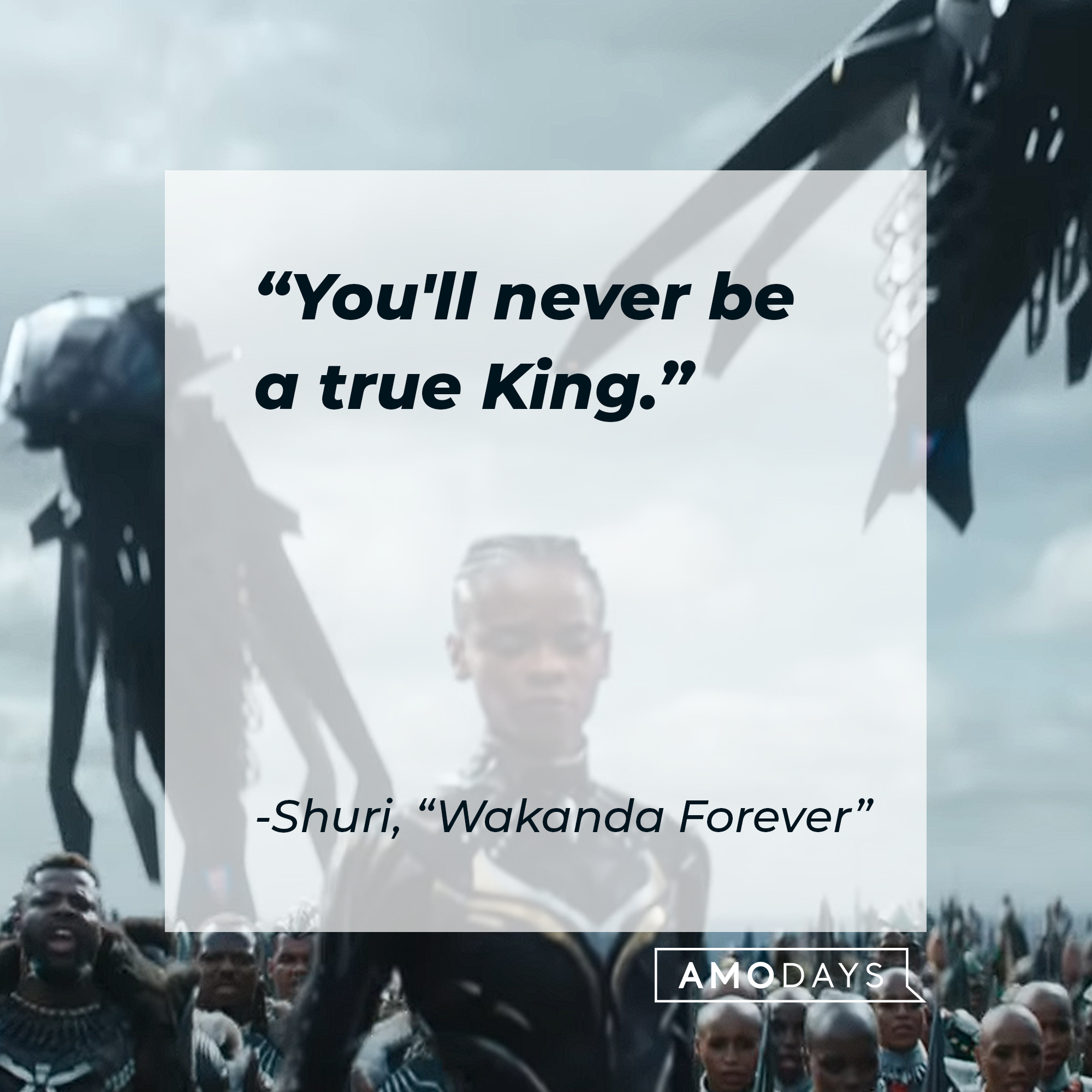 Shuri's quote from "Wakanda Forever:" “You'll never be a true King.” | Source: Youtube.com/marvel