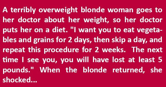 A terribly overweight blonde and the perfect diet