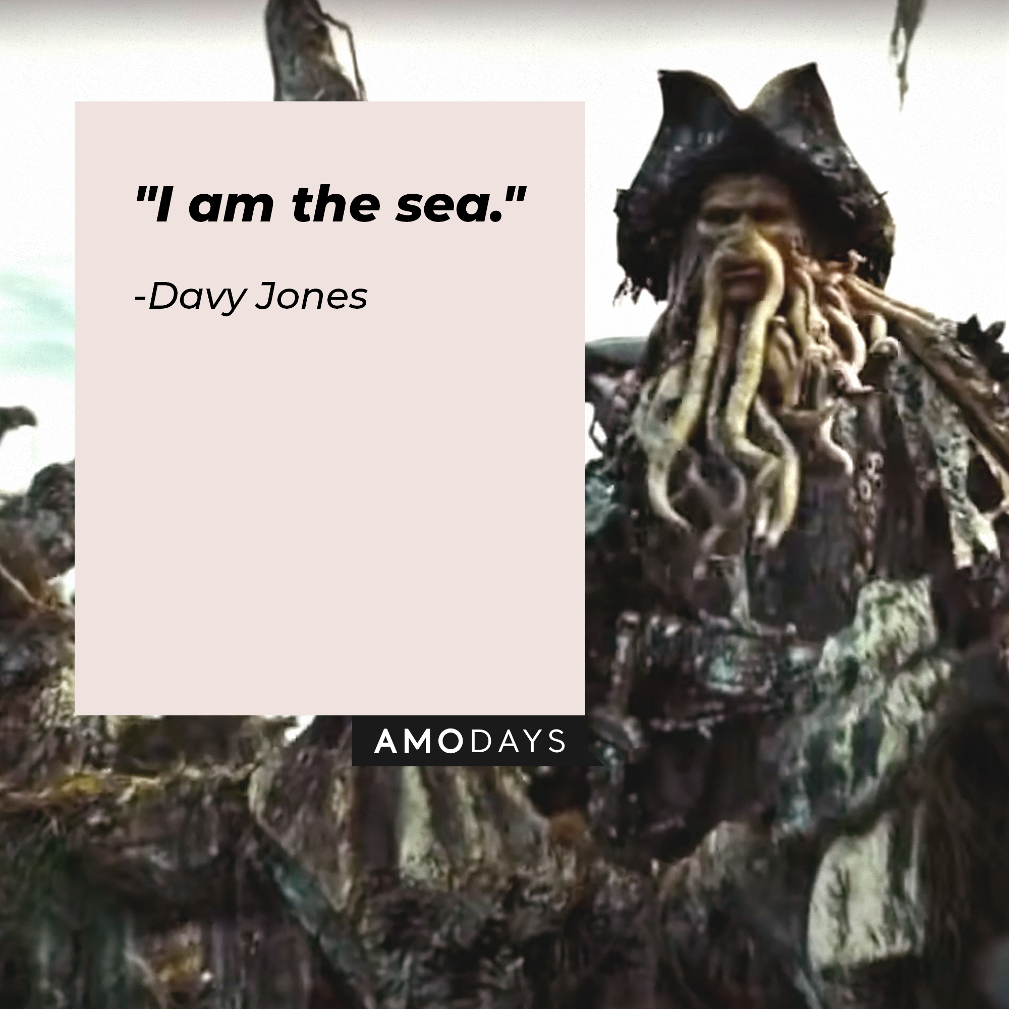 Davy Jones's quotes: "I am the sea." | Image: AmoDays