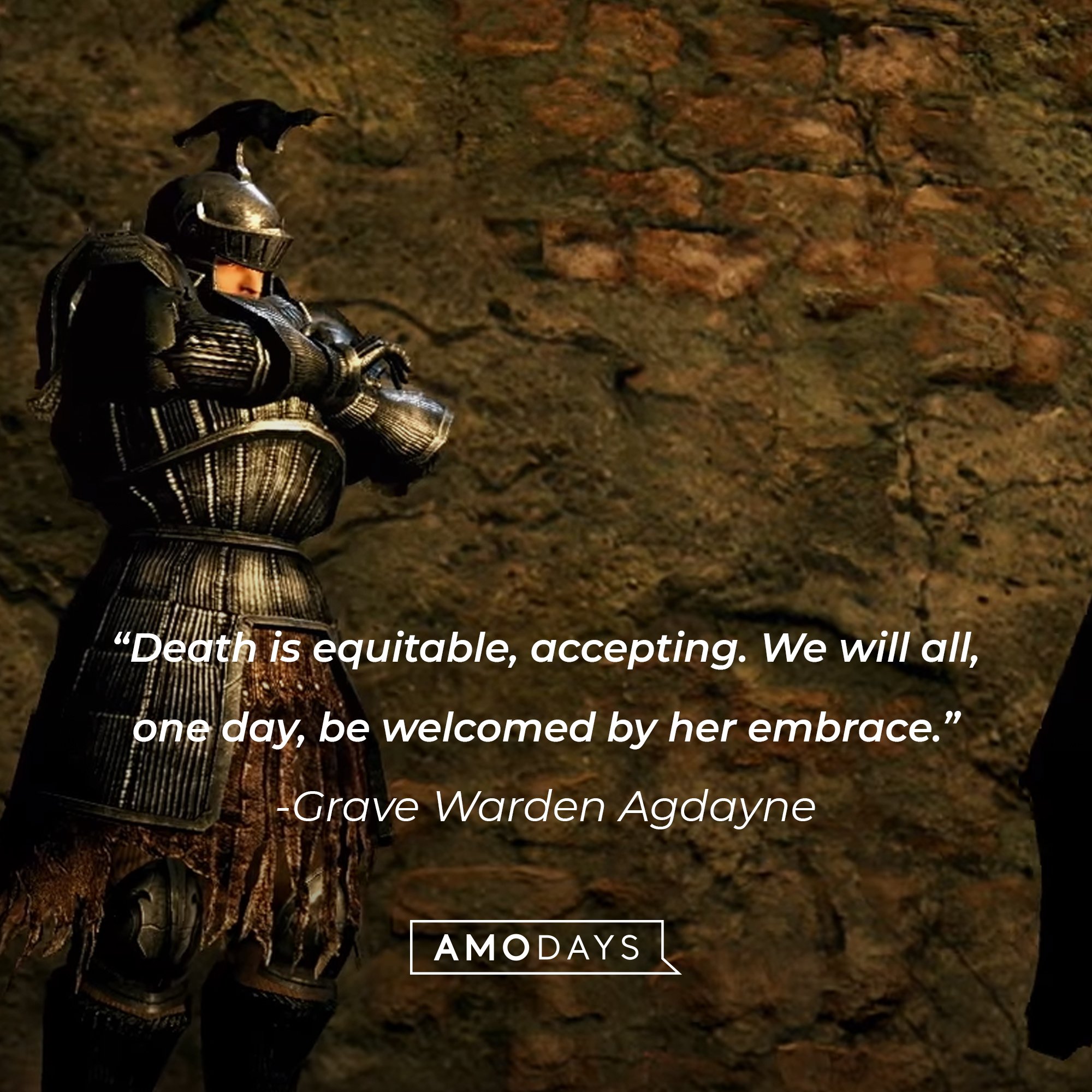 Graove Warden Agdayne’s quote: "Death is equitable, accepting. We will all, one day, be welcomed by her embrace." | Image: AmoDays