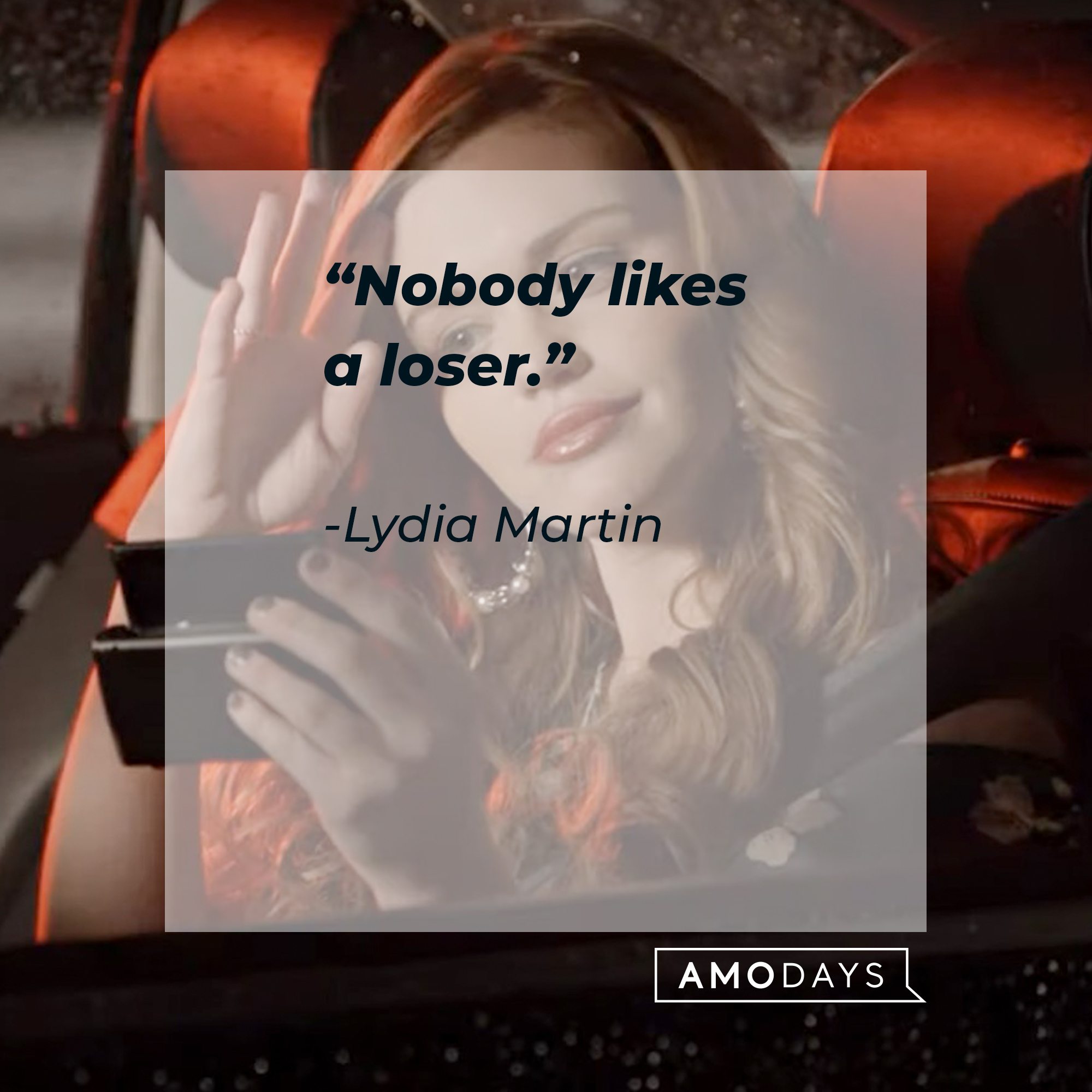Lydia Martin with her quote: ”Nobody likes a loser.” | Source: facebook.com/TeenWolf