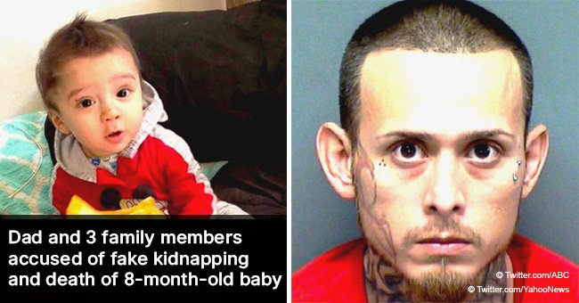 Dad and 3 family members accused of fake kidnapping and death of 8-month-old baby