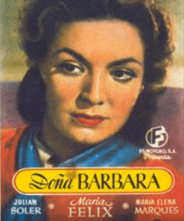 Cartel de la película Doña Bárbara. | Fuente: YouTube / estructura cinemexicano