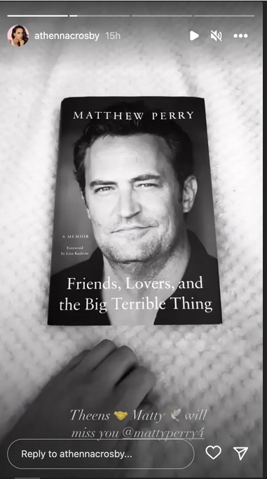Matthew Perry's memoir, dated October 31, 2023, on Instagram Stories | Source: Instagram.com/athennacrosby/