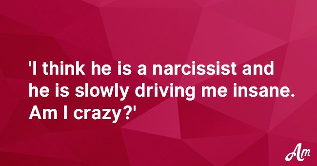  'My husband is a psychiatrist, but he never accepts when he is wrong'