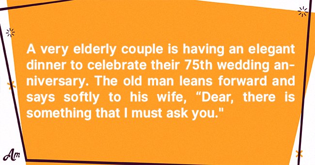 Daily Joke: An Elderly Couple Celebrates Their 75th Wedding Anniversary