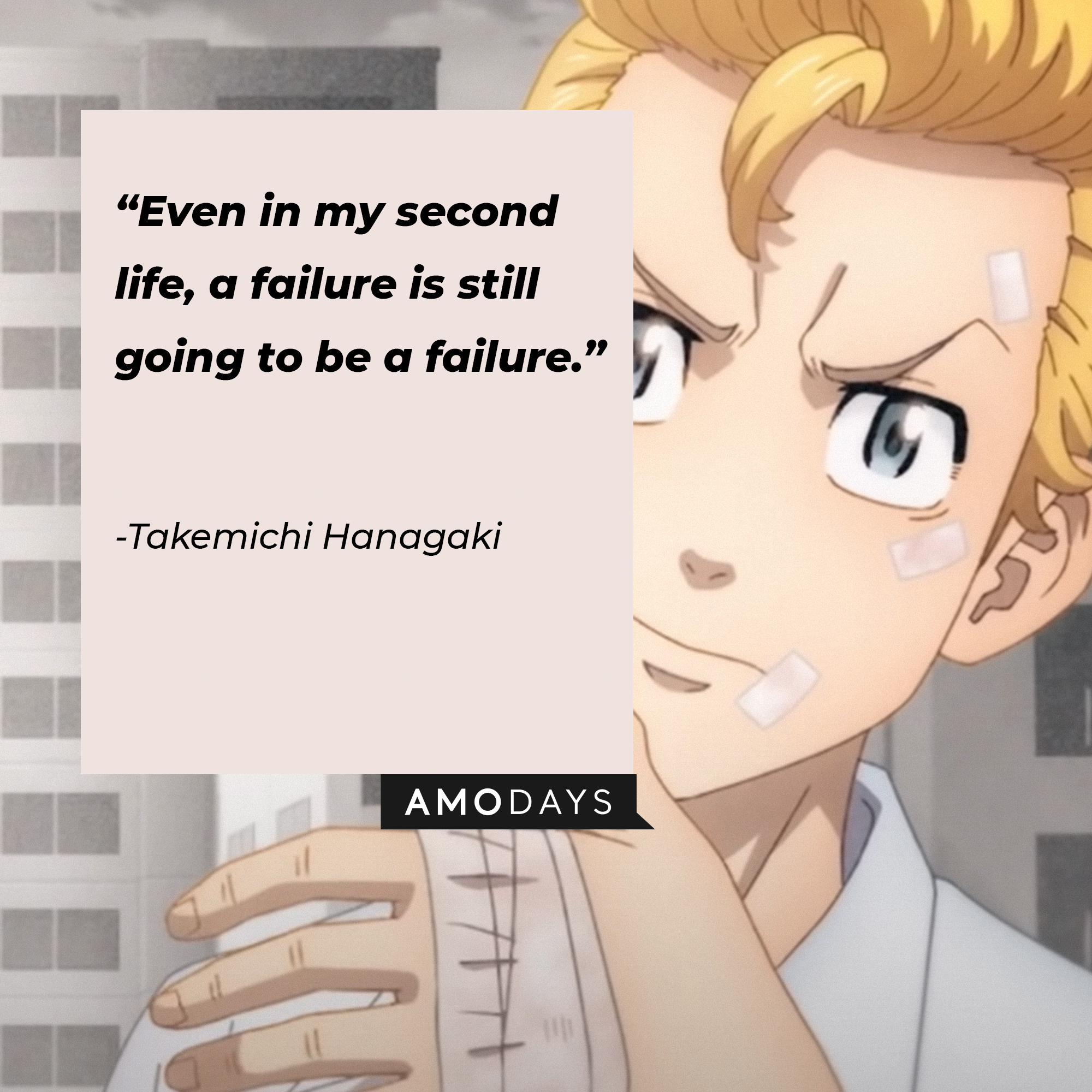 Takemichi Hanagaki's quote: "Even in my second life, a failure is still going to be a failure." | Source: Youtube.com/Crunchyroll Collection