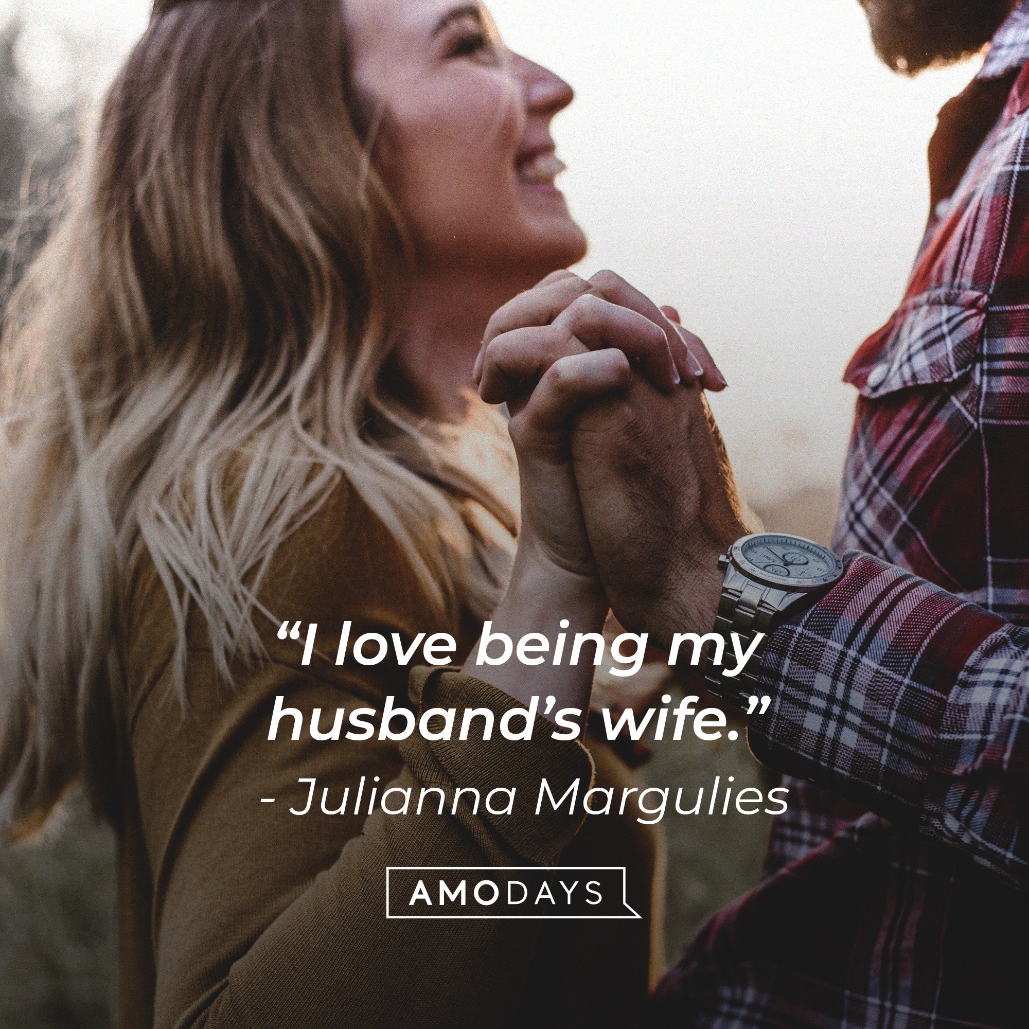  Julianna Margulies's quote: “I love being my husband’s wife.” | Image: AmoDays