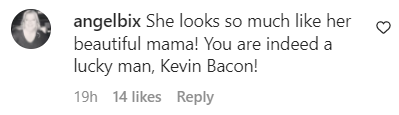 A fan's comment on Kevin Bacon's birthday post to his daughter, Sosie Bacon, on March 15, 2023 | Source: Instagram/kevinbacon