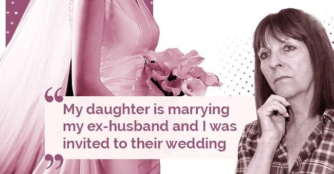 My daughter is marrying my ex-husband and I was invited to their wedding