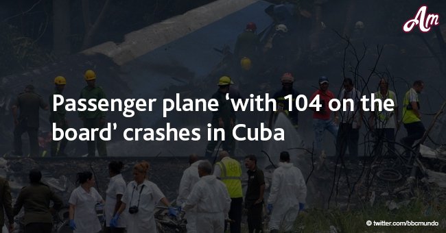 Passenger plane 'with 104 on board' crashes in Cuba