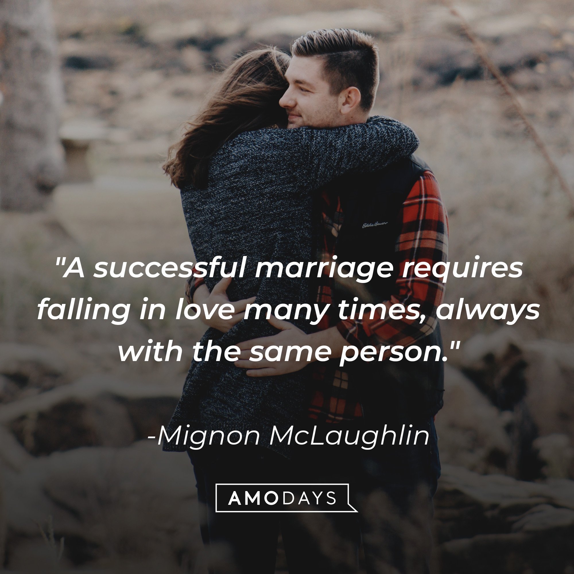 Mignon McLaughlin's quote: "A successful marriage requires falling in love many times, always with the same person." | Image: AmoDays