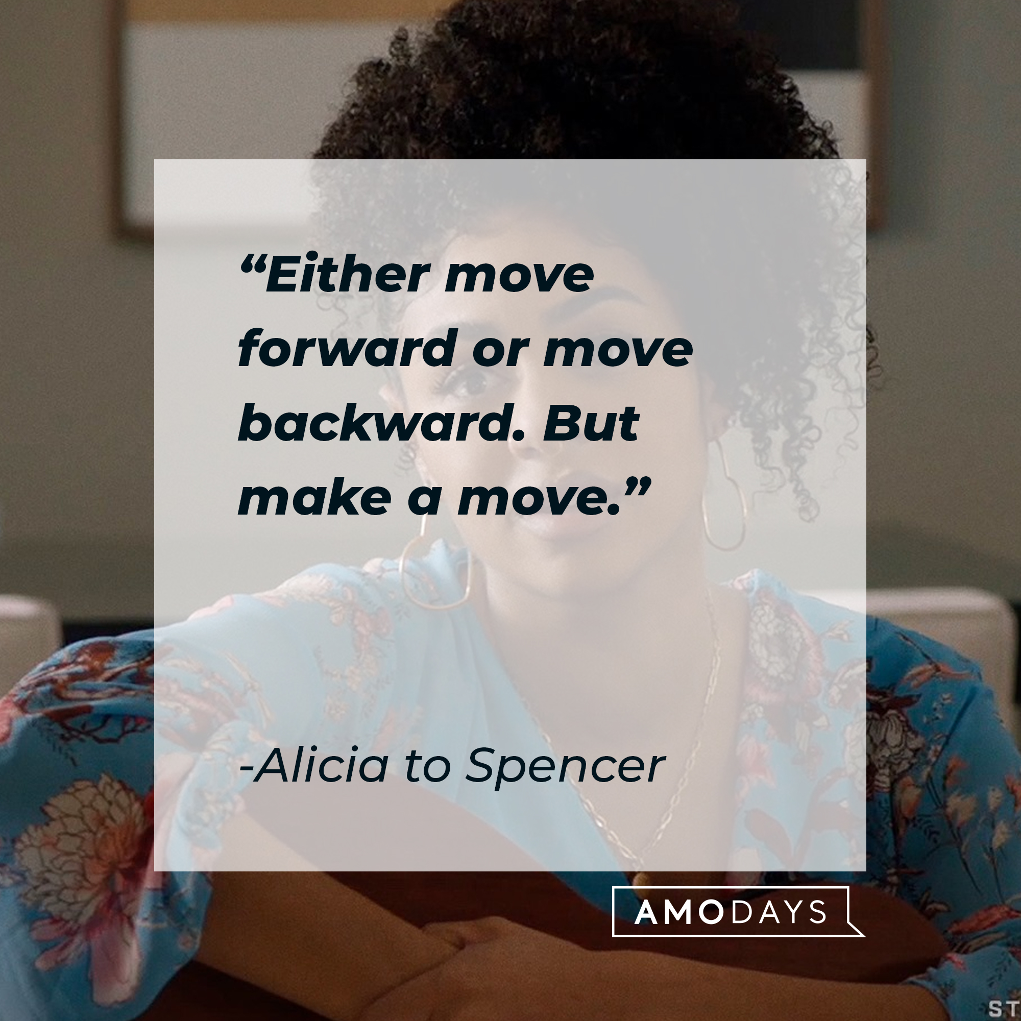 A quote from Alicia to Spencer: "Either move forward or move backward. But make a move." | Source: facebook.com/CWAllAmerican