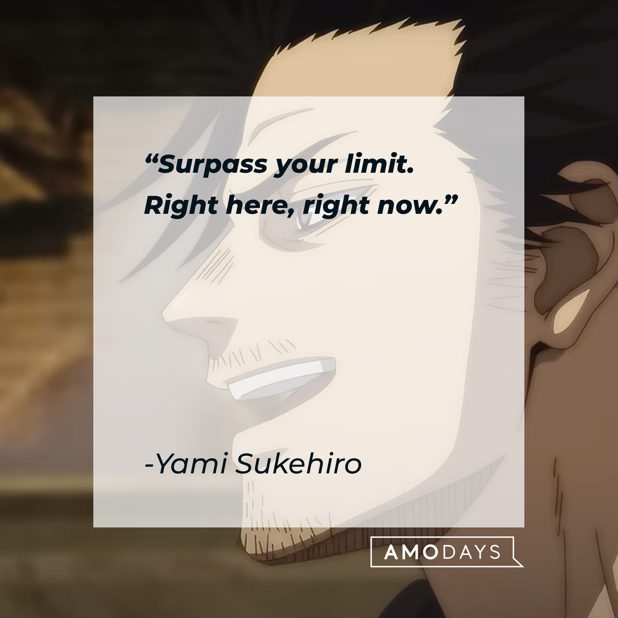 An image of Yami Sukehiro with his quote: “Surpass your limit. Right here, right now.” | Source: youtube/netflixanime