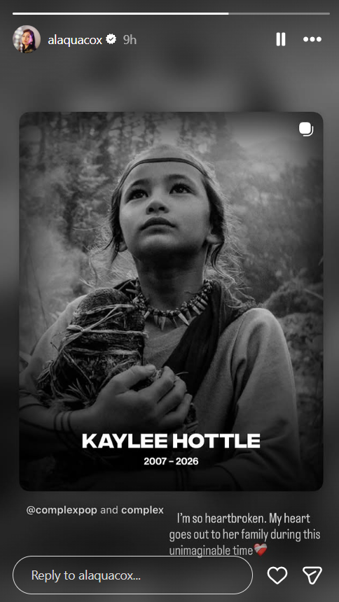 Alaqua Cox reposted a memorial image from Complex on her Instagram Story honoring Kaylee Hottle. The black-and-white image showed Kaylee as Jia from the "Godzilla" franchise alongside the years 2007–2026, while Alaqua added a message expressing sympathy for Kaylee's family. | Source: Instagram/alaquacox