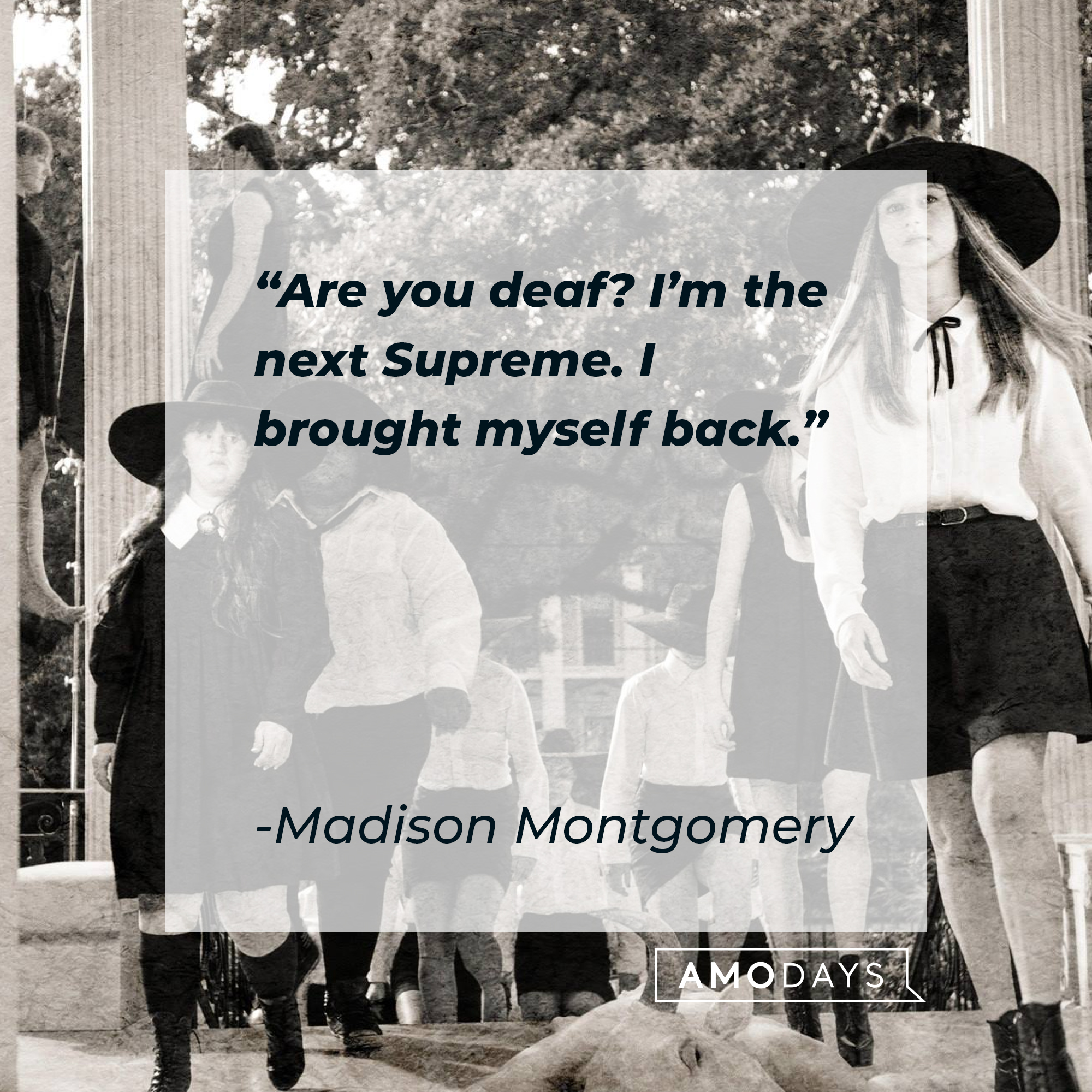 Madison's quote: “Are you deaf? I’m the next Supreme. I brought myself back.” | Source: facebook.com/americanhorrorstory