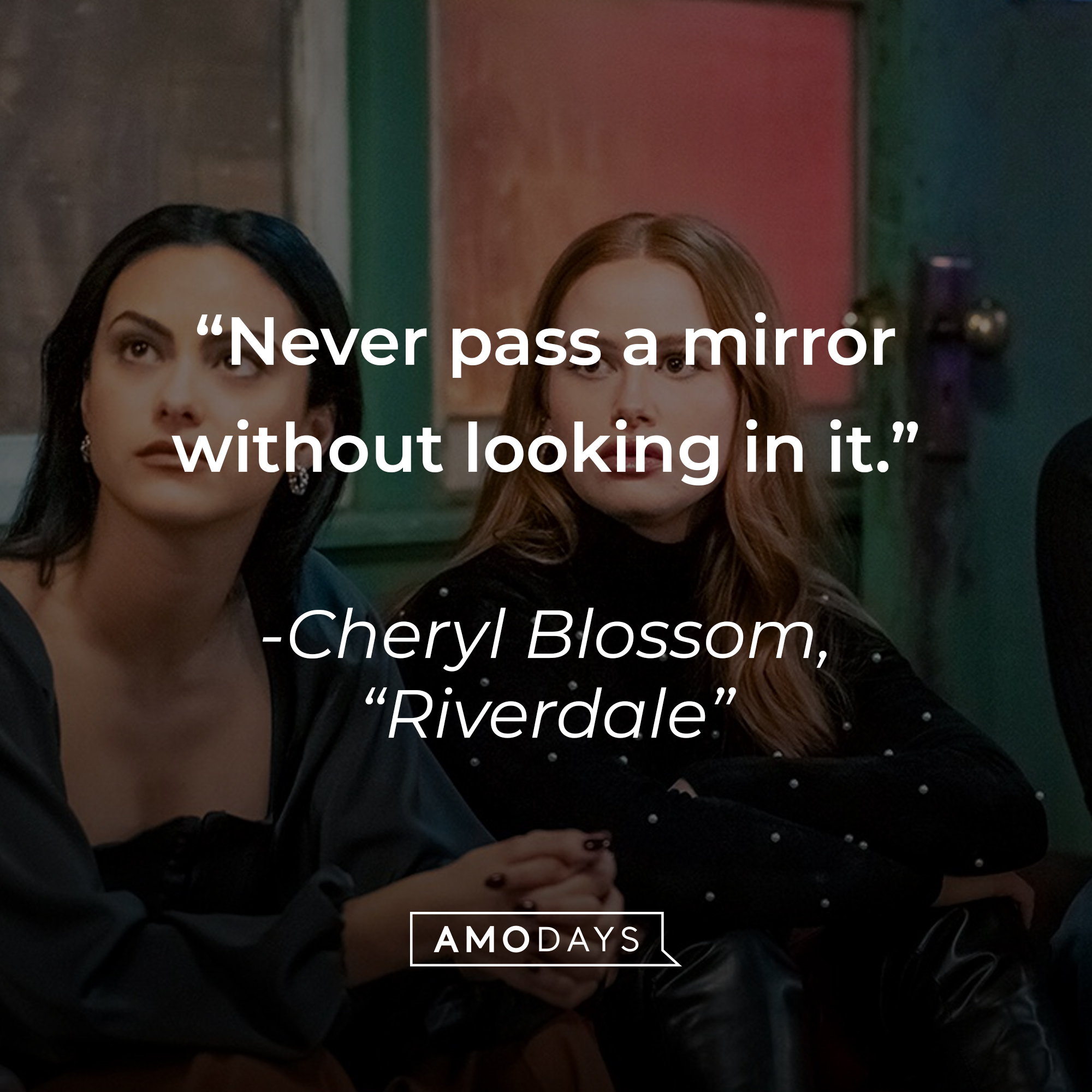 Cheryl Blossom with her quote: "Never pass a mirror without looking in it." | Source: Facebook.com/CWRiverdale