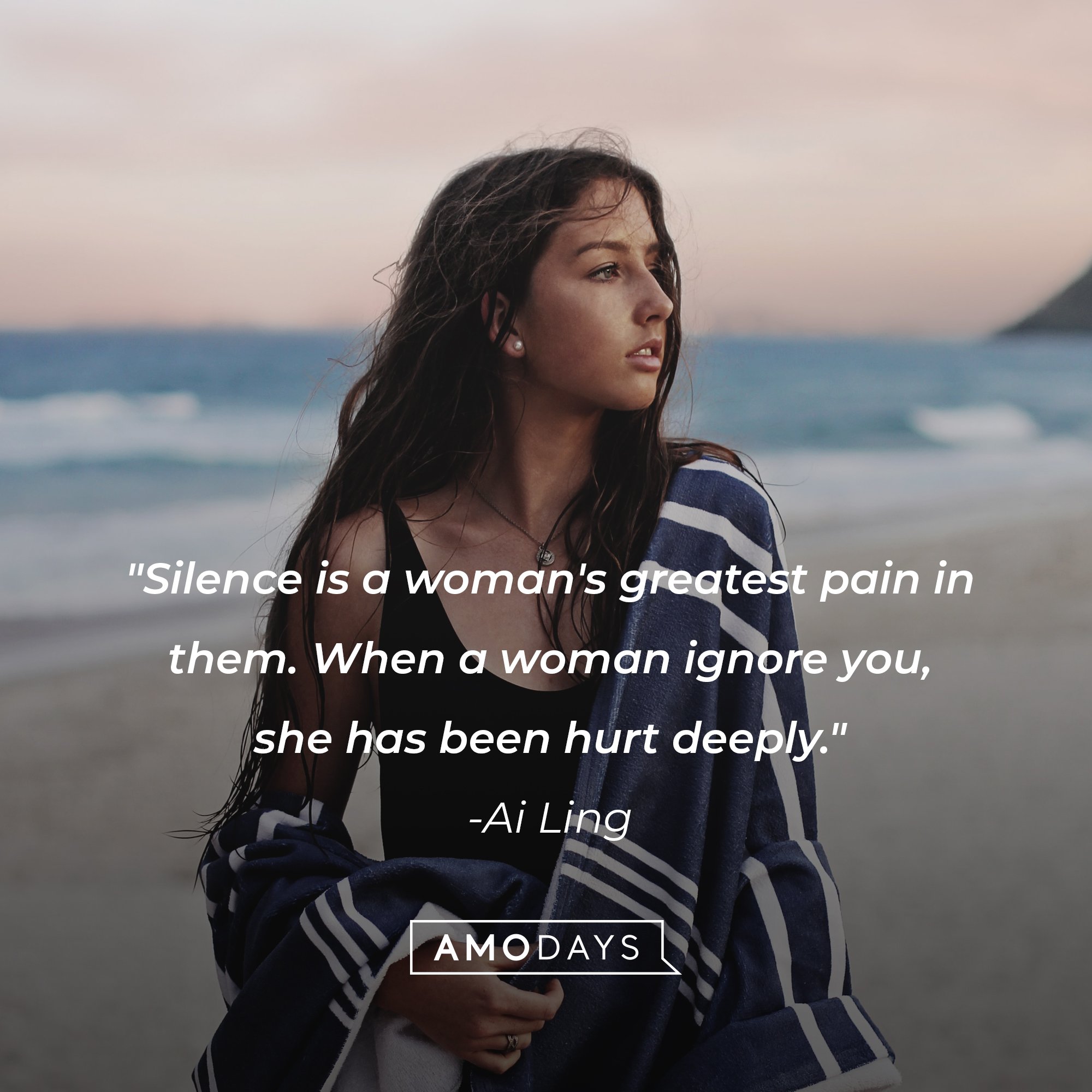 Ai Ling’s quote: "Silence is a woman's greatest pain in them. When a woman ignore you, she has been hurt deeply." | Image: AmoDays
