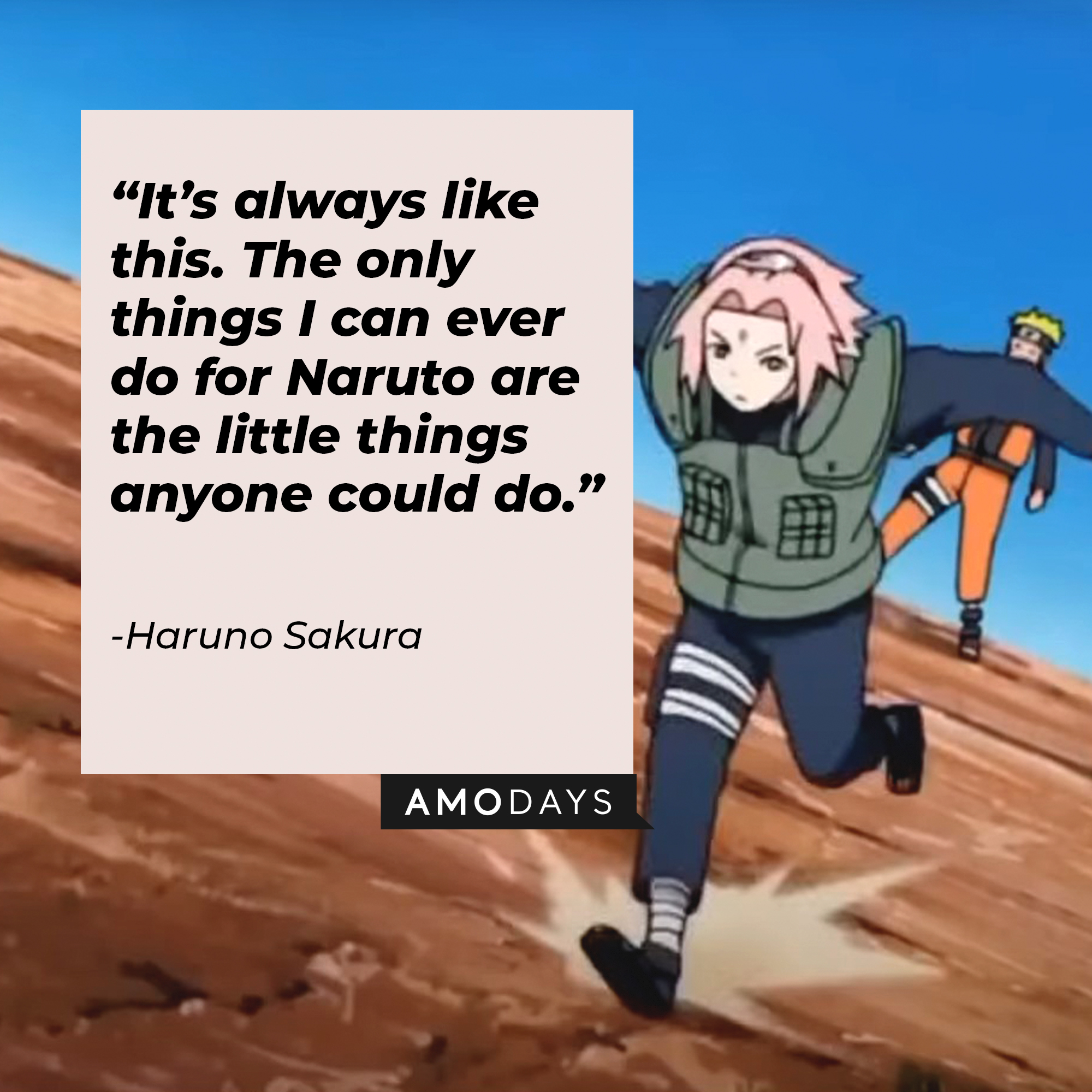 Haruno Sakura’s quote: “It’s always like this. The only things I can ever do for Naruto are the little things anyone could do.” | Source: facebook.com/narutoofficialsns