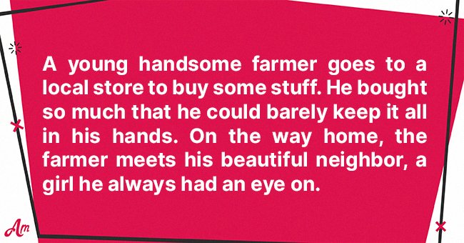 Daily Joke: Young Handsome Farmer Meets a Girl He Always Had an Eye On