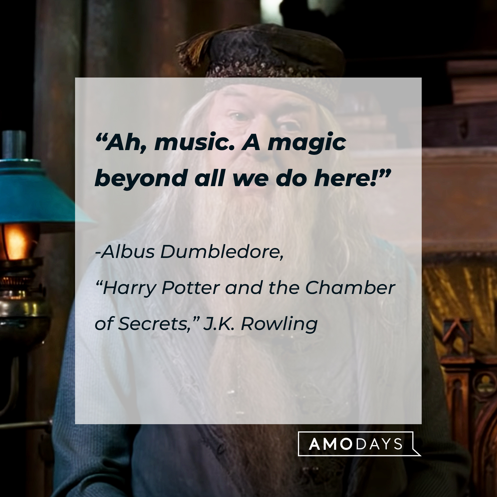 An image of Albus Dumbledore, with his quote: “Ah, music. A magic beyond all we do here!” | Source: Youtube.com/harrypotter