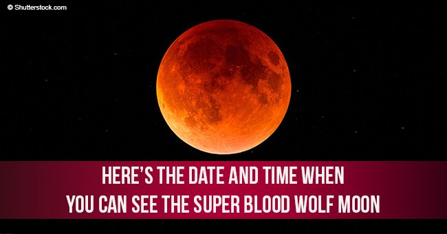 Here’s the date and time when you can see the super blood wolf moon