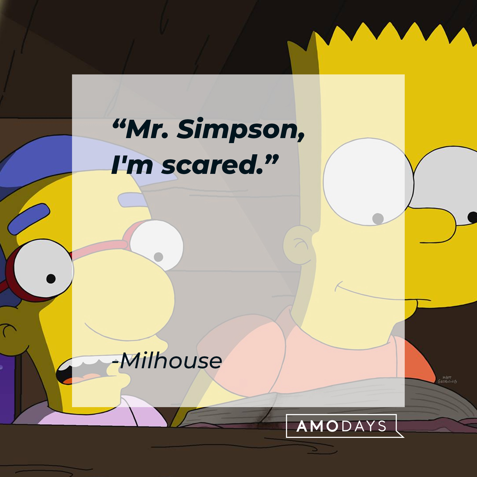 Bart Simpson, and Milhouse, with Milhouse's quote: ““Mr. Simpson, I'm scared.” | Source: facebook.com/TheSimpsons