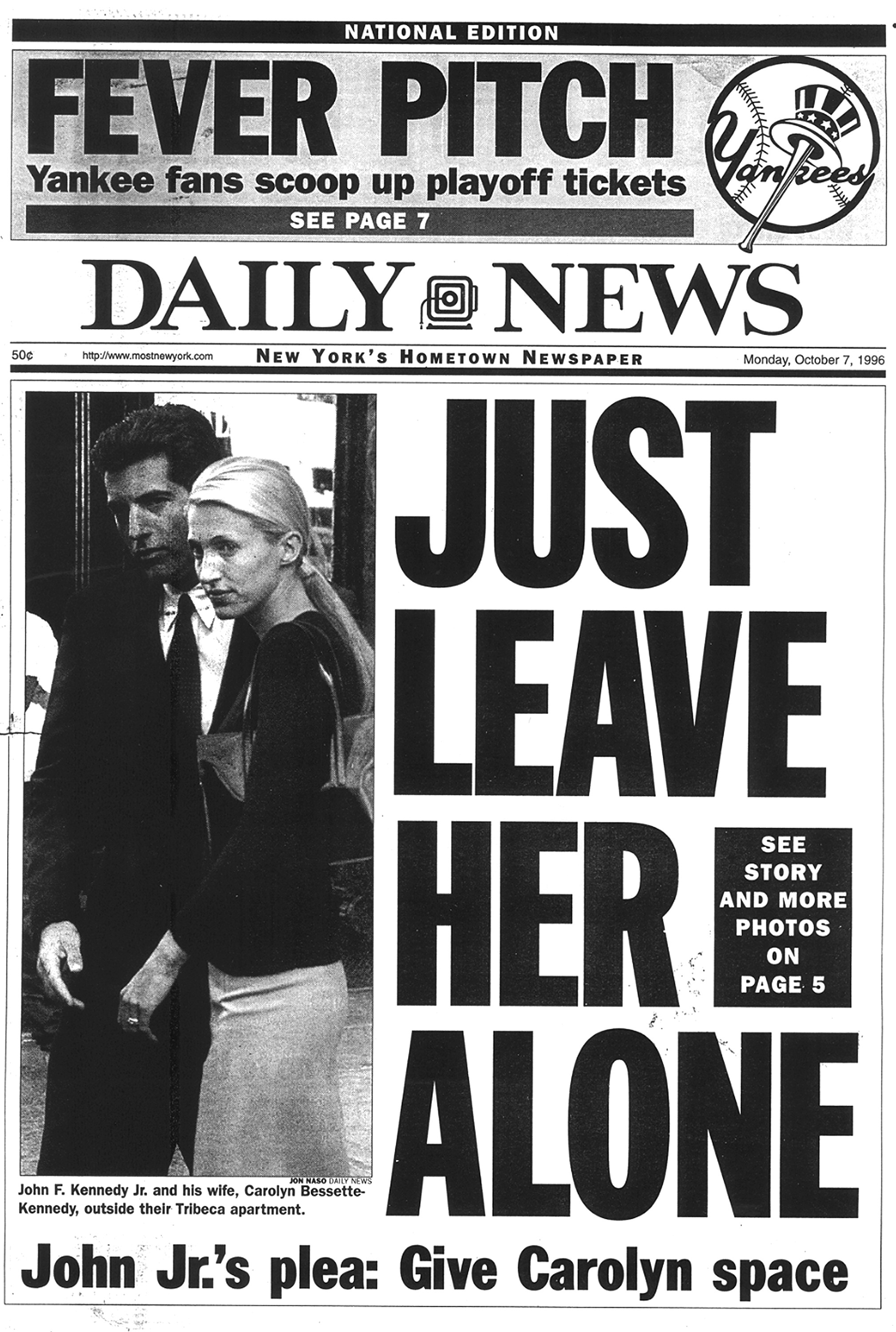 Daily News front page on Monday, October 7, 1996 featuring Kennedy's plea to the paparazzi to give his wife space | Source: Getty Images