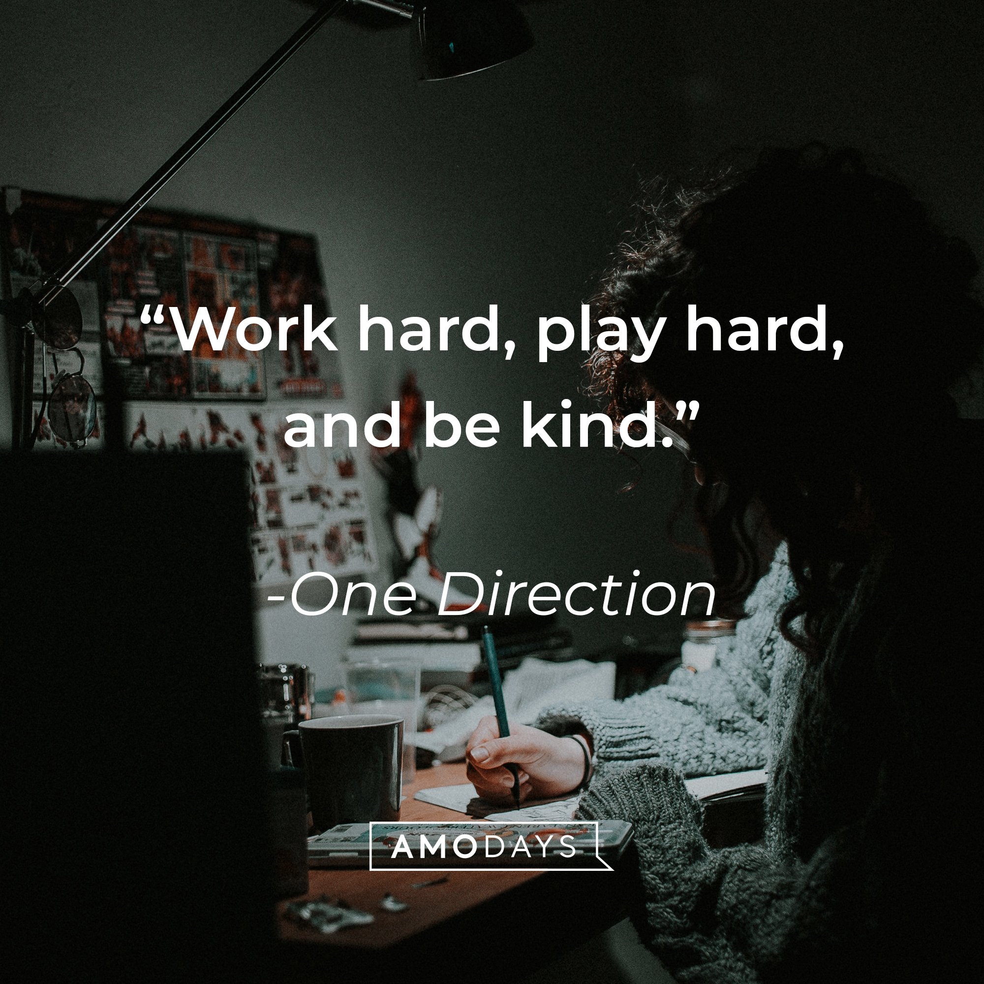 One Direction's quote: "Work hard, play hard, and be kind." | Image: AmoDays