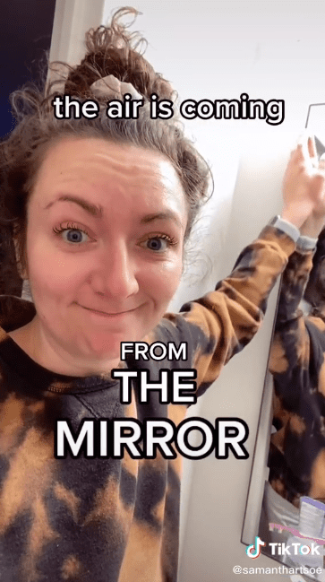 She felt the air coming from the mirror. | Source: TikTok/samanthartsoe