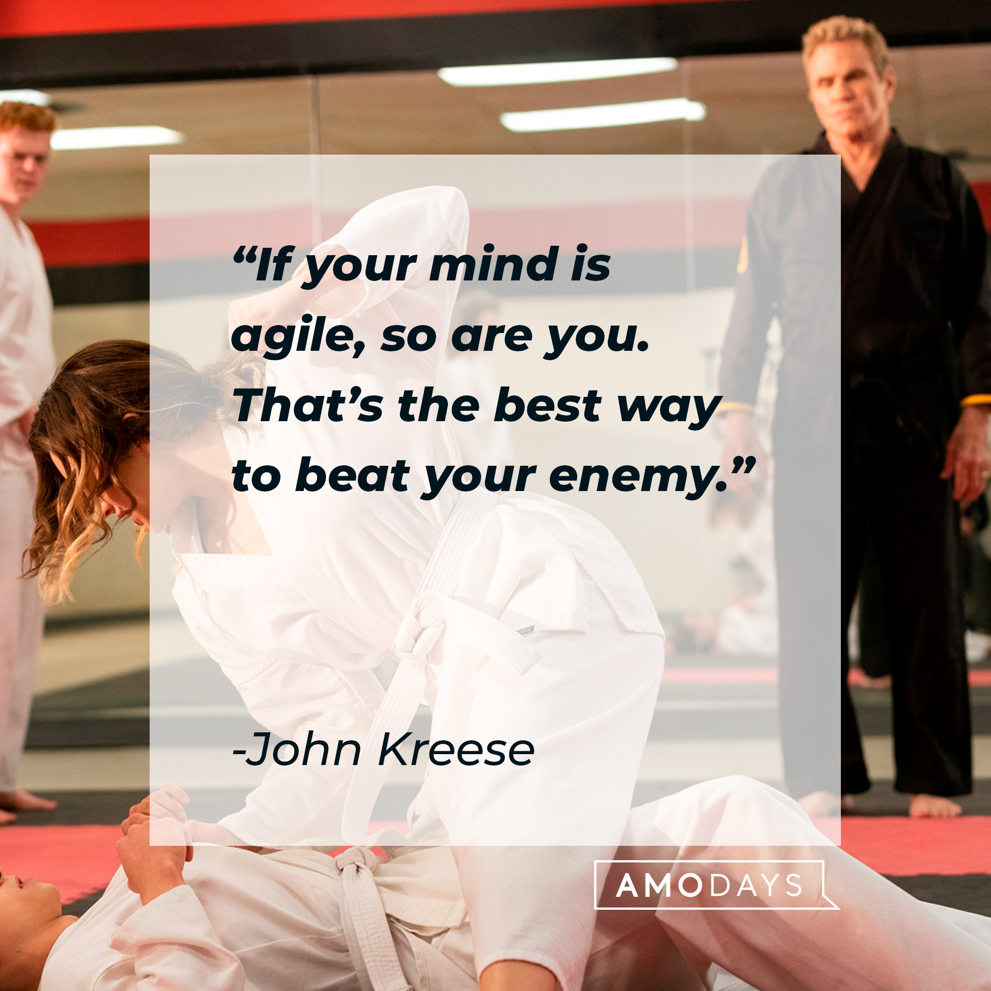 Children practice Karate, with John Creese in the background, with his quote: “If your mind is agile, so are you. That’s the best way to beat your enemy.” │Source: facebook.com/CobraKaiSeries